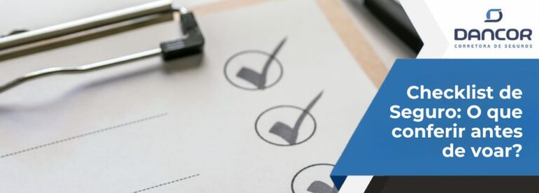 Checklist de Seguro Aeronáutico para voar - Dancor Seguros